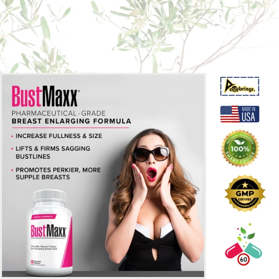 Best Breast Enhancement Pills | BustMaxx
